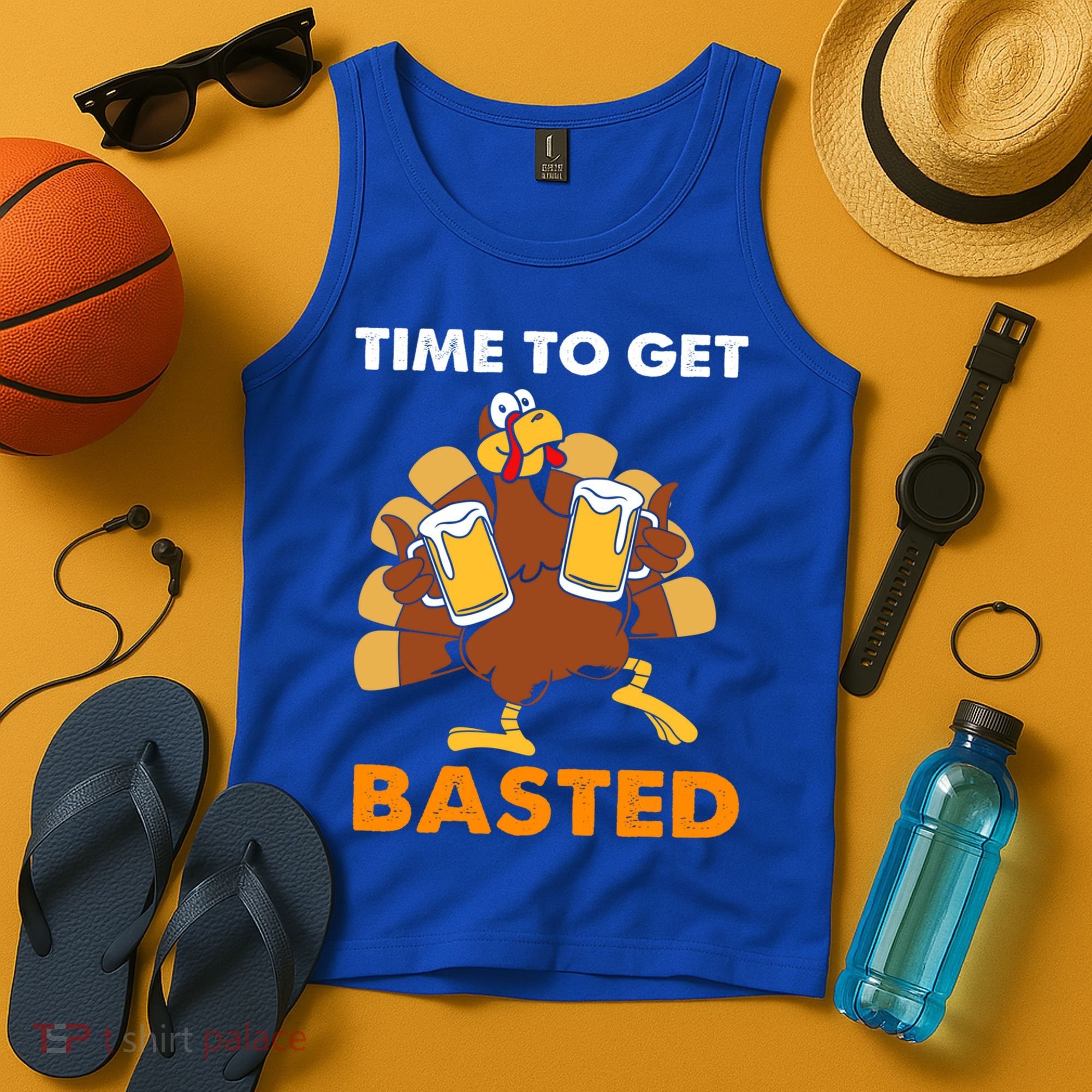 Thanksgiving Funny Turkey Time To Get Basted Great Gift Tank Top