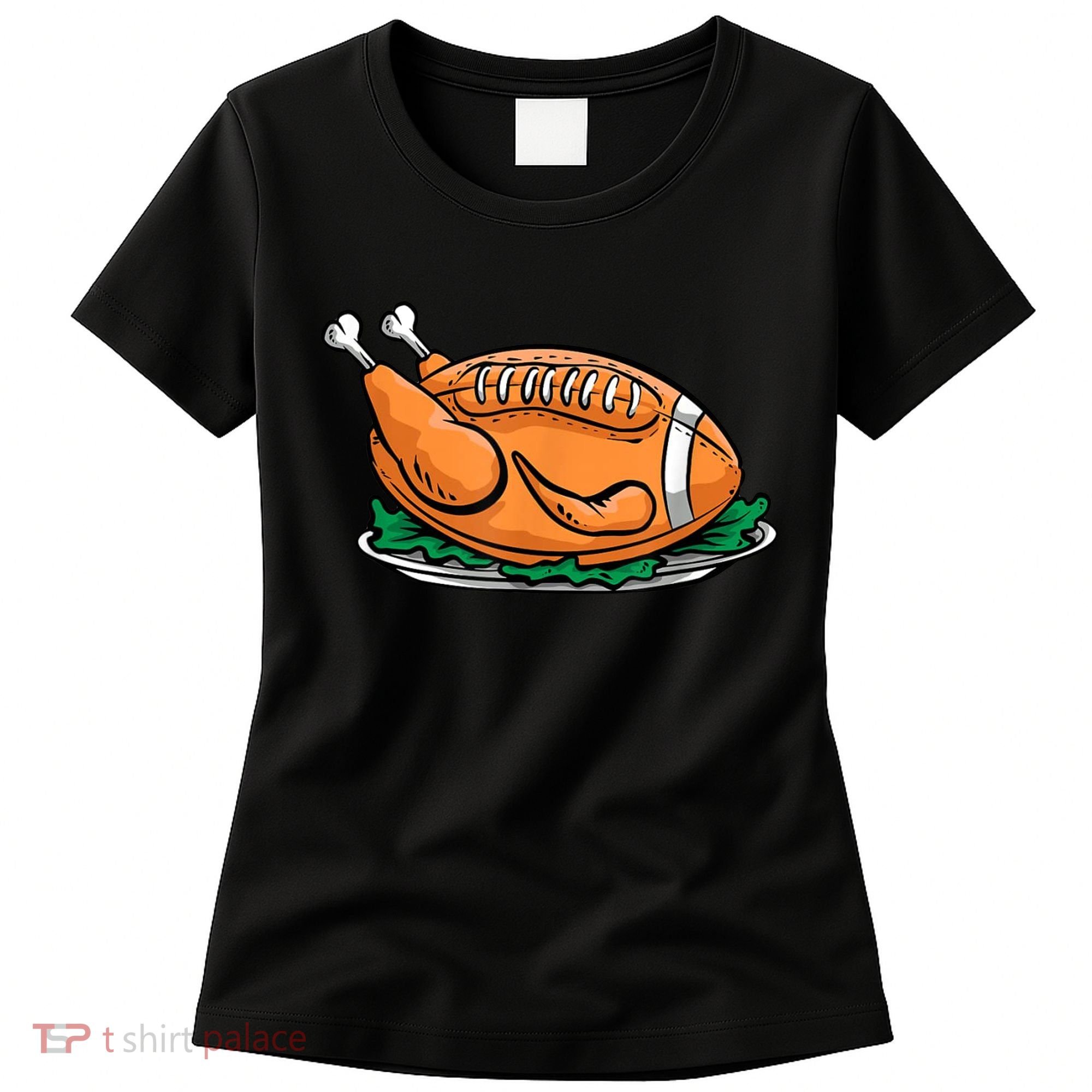 Turkey Football Thanksgiving Dinner Women's T-Shirt