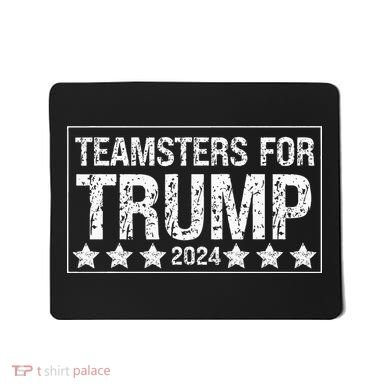 Teamsters For Trump 2024 Mousepad