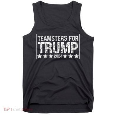 Teamsters For Trump 2024 Tank Top