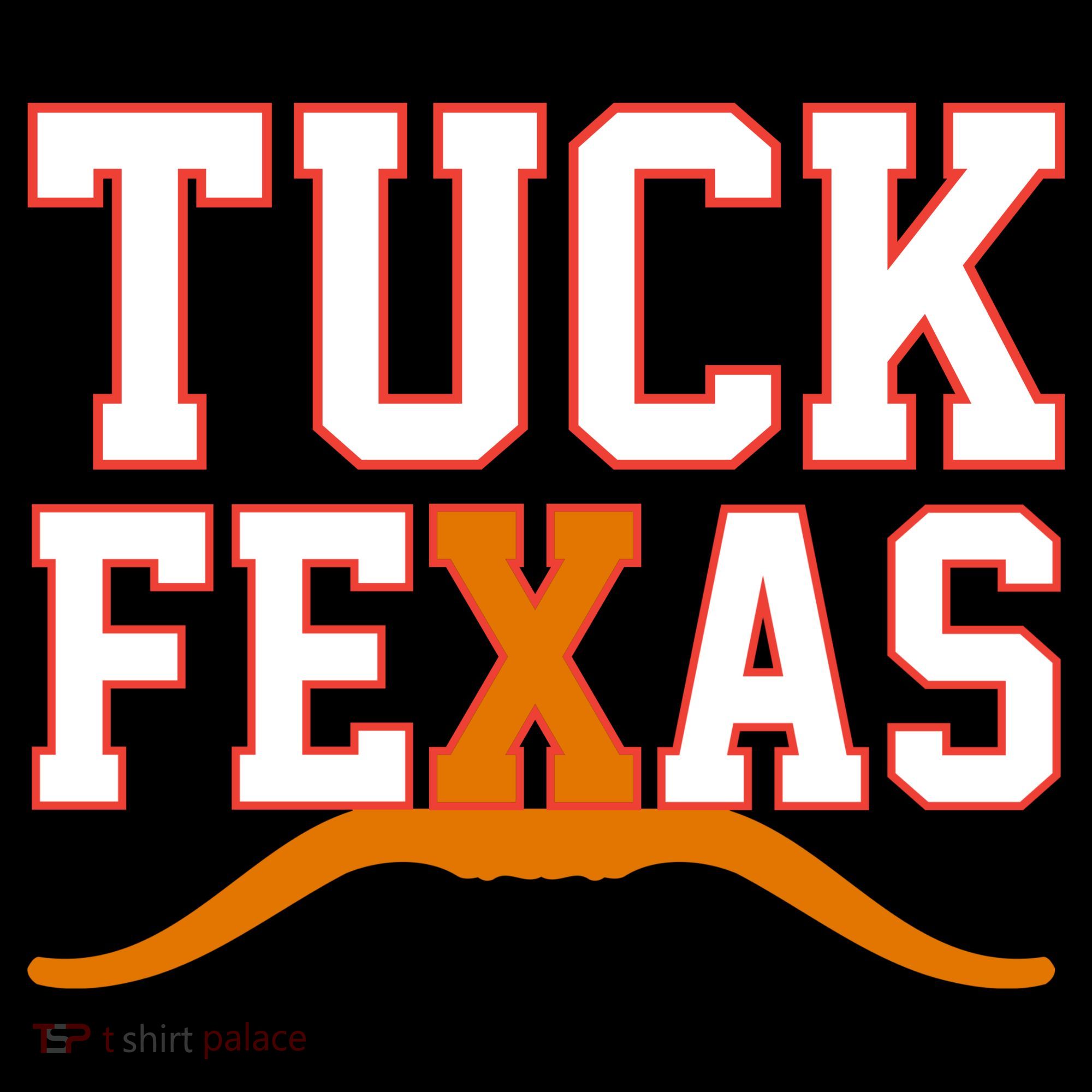 Tuck Fexas Texas Hoodie