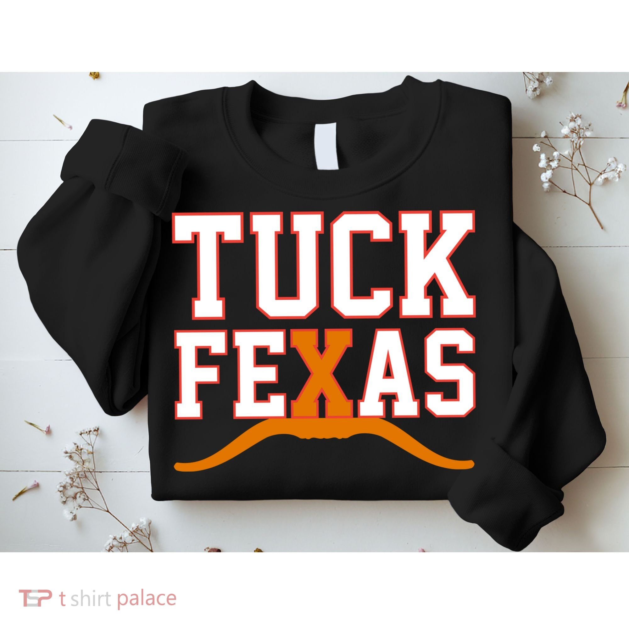 Tuck Fexas Texas Sweatshirt