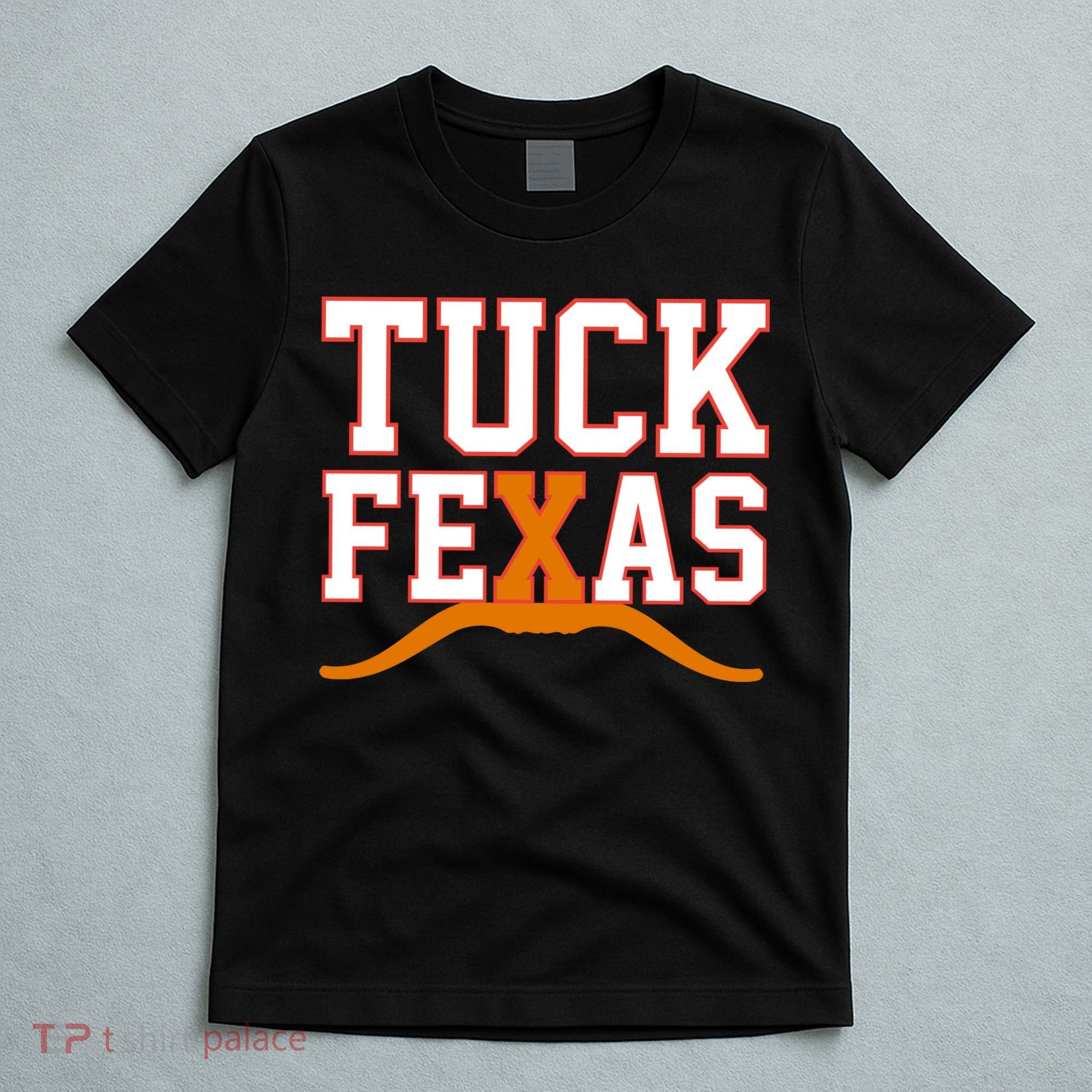 Tuck Fexas Texas T-Shirt