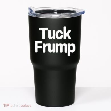 Tuck Frump Tumbler