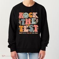 Testing For Teachers Test Day Teacher Rock The Test Women's Sweatshirt thumb 0