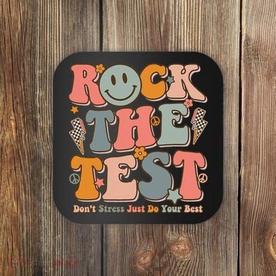 Testing For Teachers Test Day Teacher Rock The Test Coaster