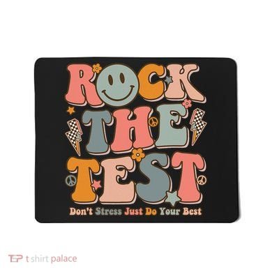 Testing For Teachers Test Day Teacher Rock The Test Mousepad