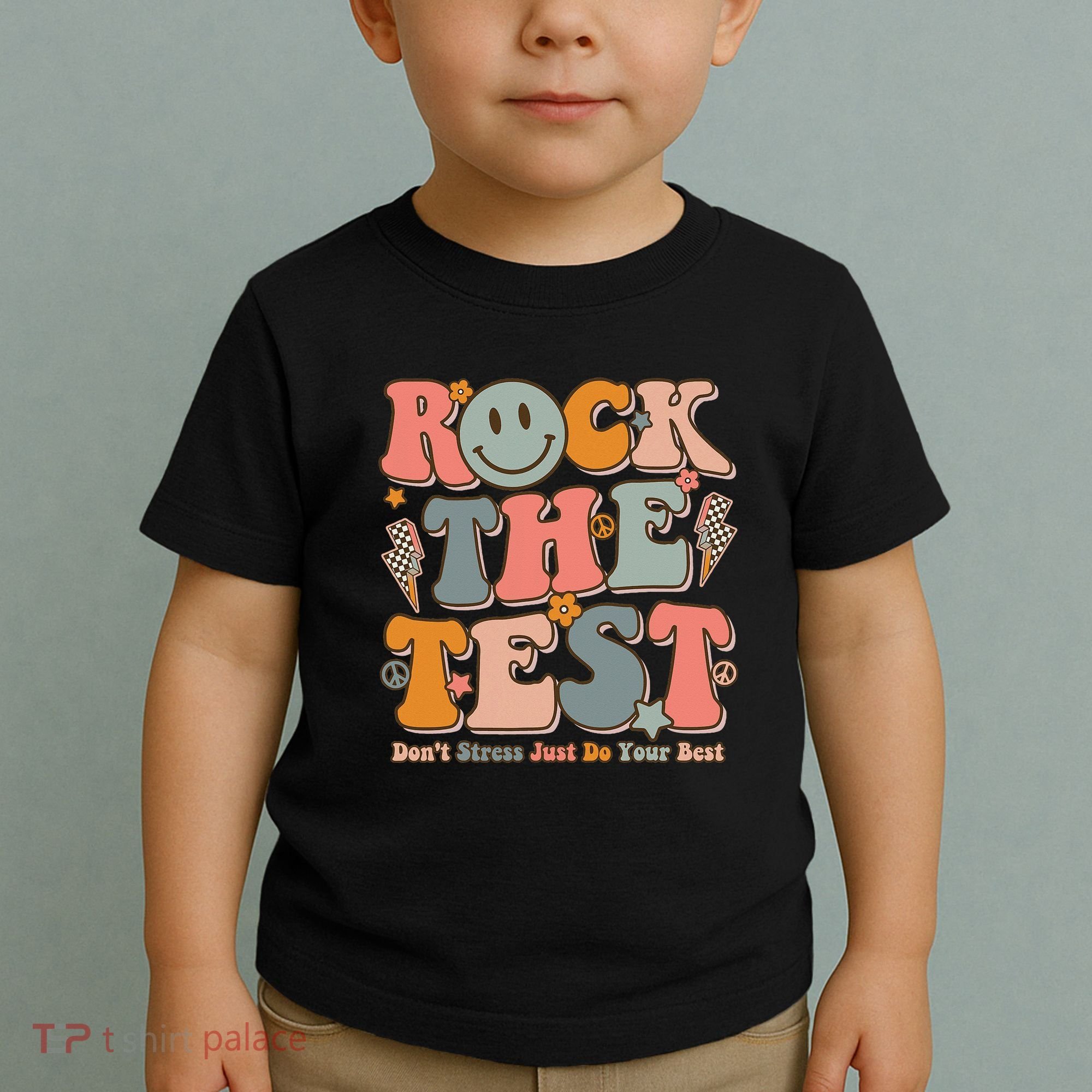 Testing For Teachers Test Day Teacher Rock The Test Toddler T-Shirt