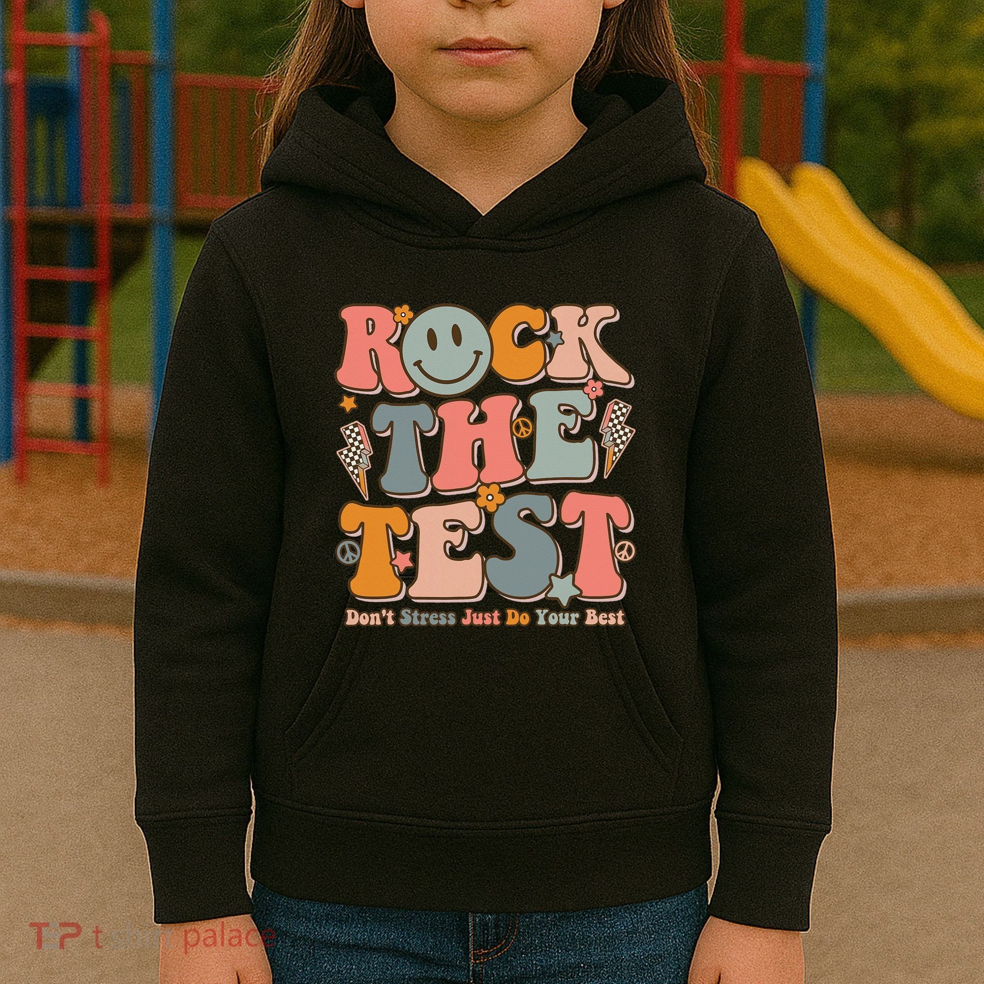 Testing For Teachers Test Day Teacher Rock The Test Kids Hoodie