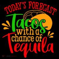 Today's Forecast Tacos With A Chance Of Tequila Funny Taco Coffee Mug thumb 5