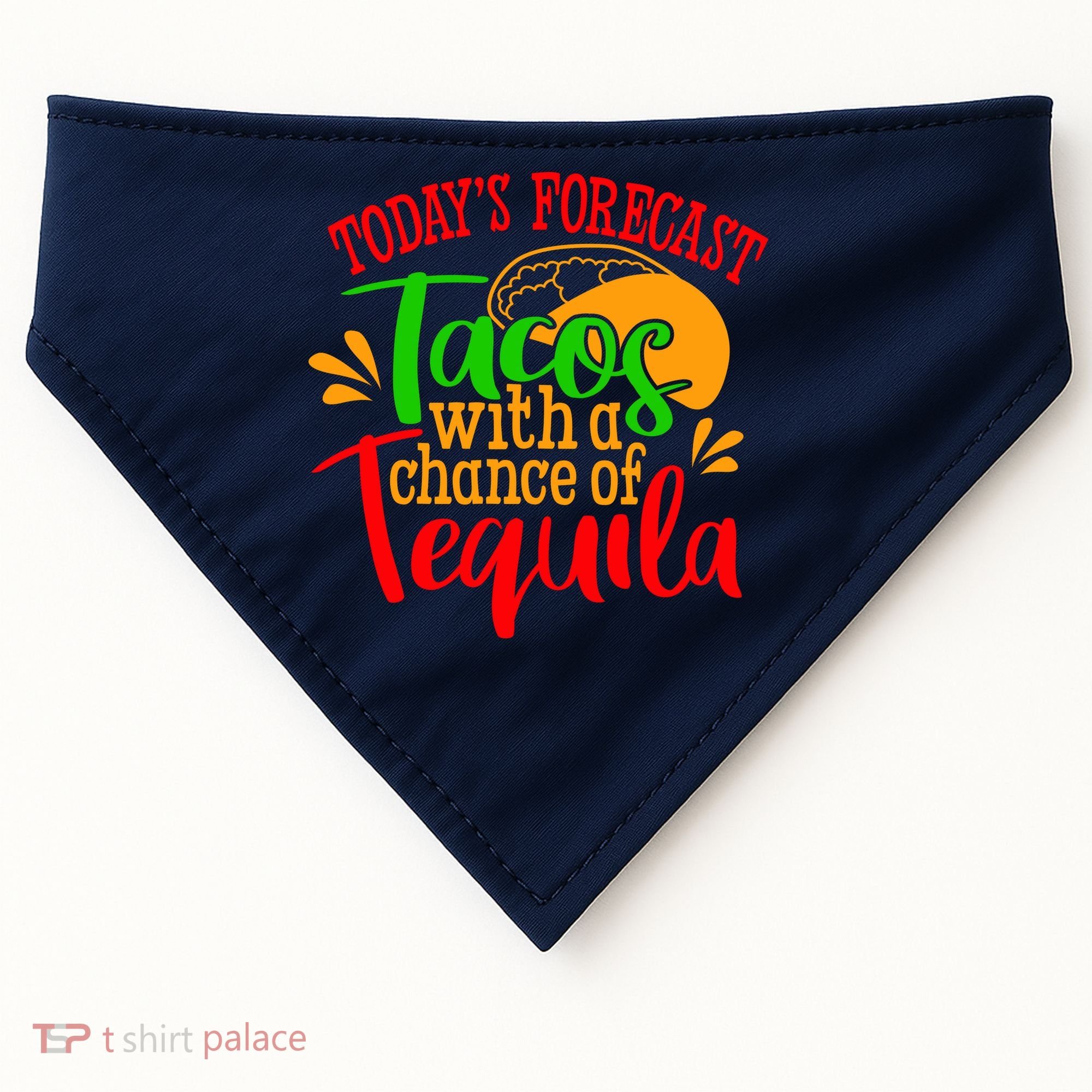Today's Forecast Tacos With A Chance Of Tequila Funny Taco USA-Made Doggie Bandana