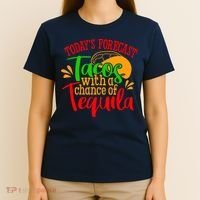 Today's Forecast Tacos With A Chance Of Tequila Funny Taco T-Shirt thumb 4