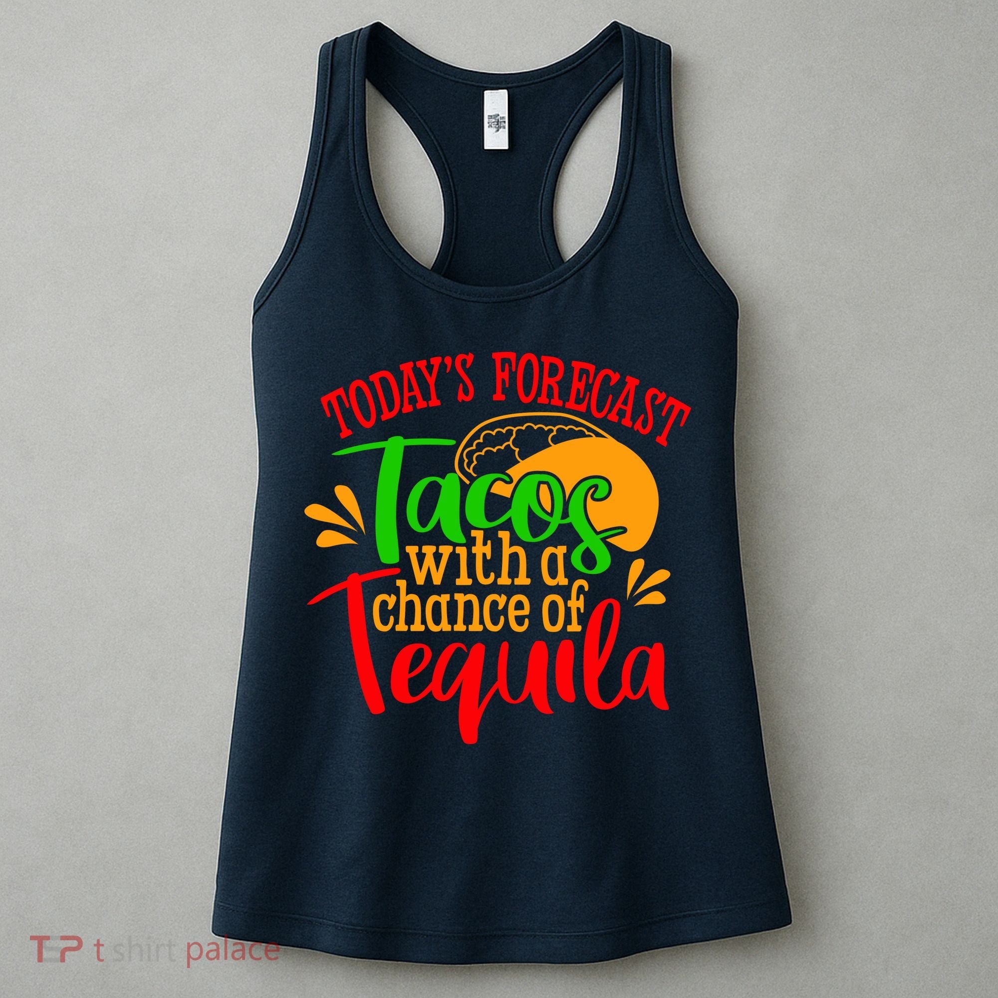 Today's Forecast Tacos With A Chance Of Tequila Funny Taco Women's Tank Top