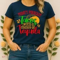 Today's Forecast Tacos With A Chance Of Tequila Funny Taco Women's T-Shirt thumb 2