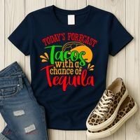 Today's Forecast Tacos With A Chance Of Tequila Funny Taco Women's T-Shirt thumb 3