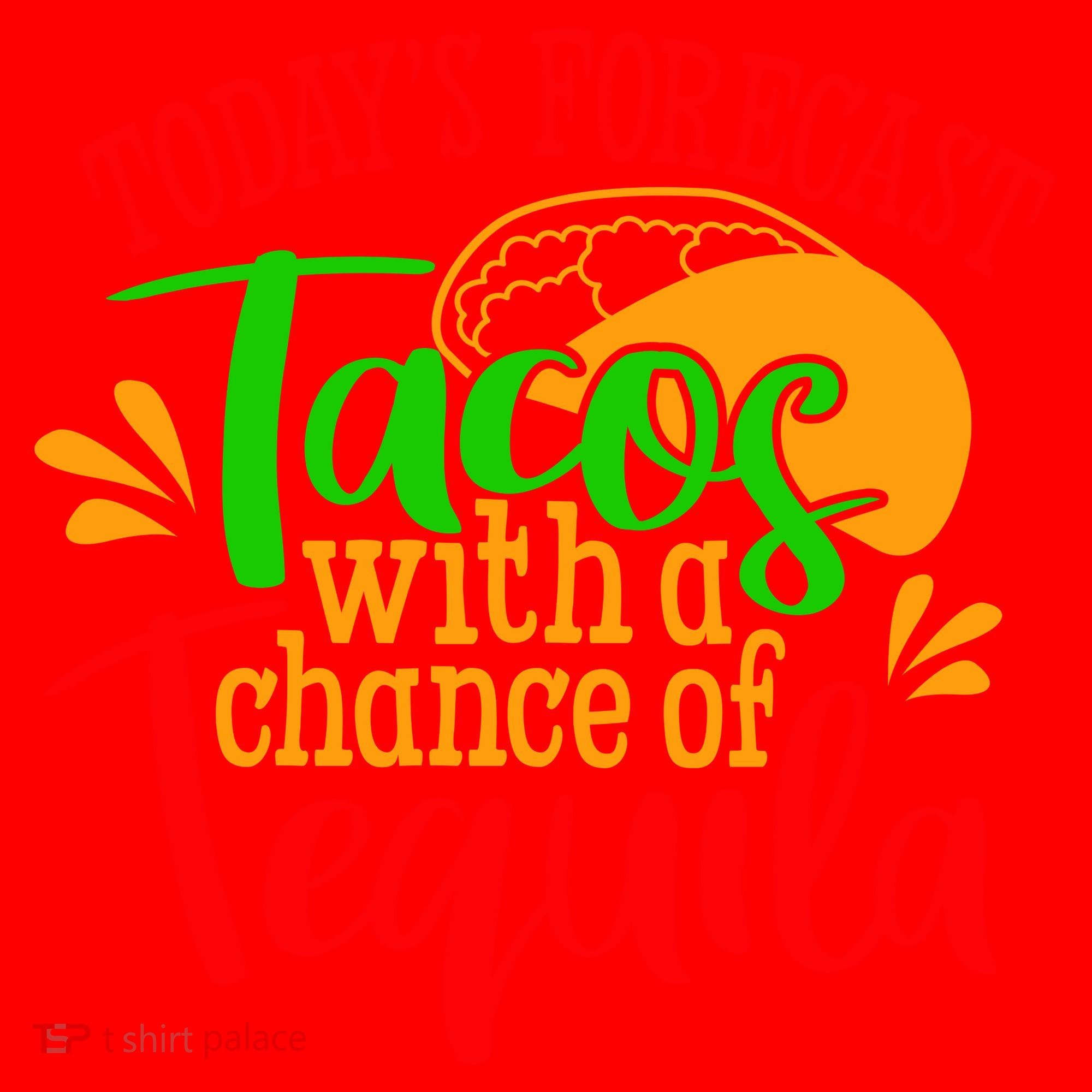 Today's Forecast Tacos With A Chance Of Tequila Funny Taco Santa Hat