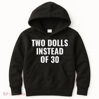Trump Funny Two Dolls Instead Of 30 Kids Hoodie thumb 0