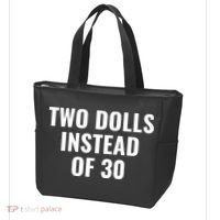 Trump Funny Two Dolls Instead Of 30 Tote Bag thumb 3