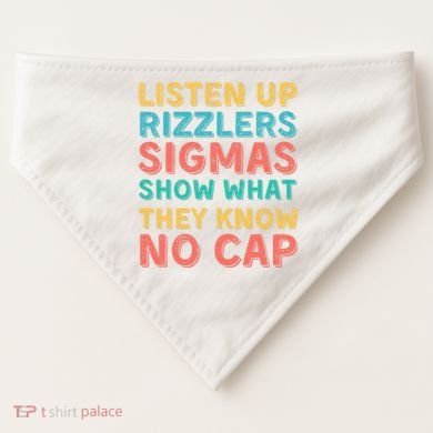 Testing For Teachers - Listen Up Rizzlers USA-Made Doggie Bandana