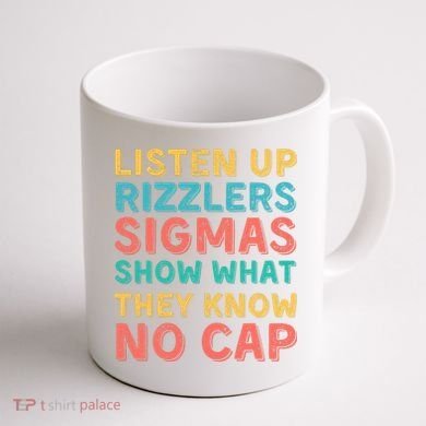 Testing For Teachers - Listen Up Rizzlers Coffee Mug back
