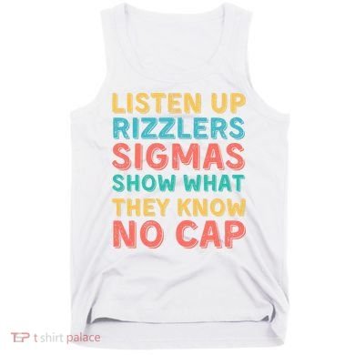 Testing For Teachers - Listen Up Rizzlers Tank Top