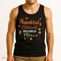 Thanksgiving Fall Thankful Blessed and Kind of A Mess Tank Top thumb 3