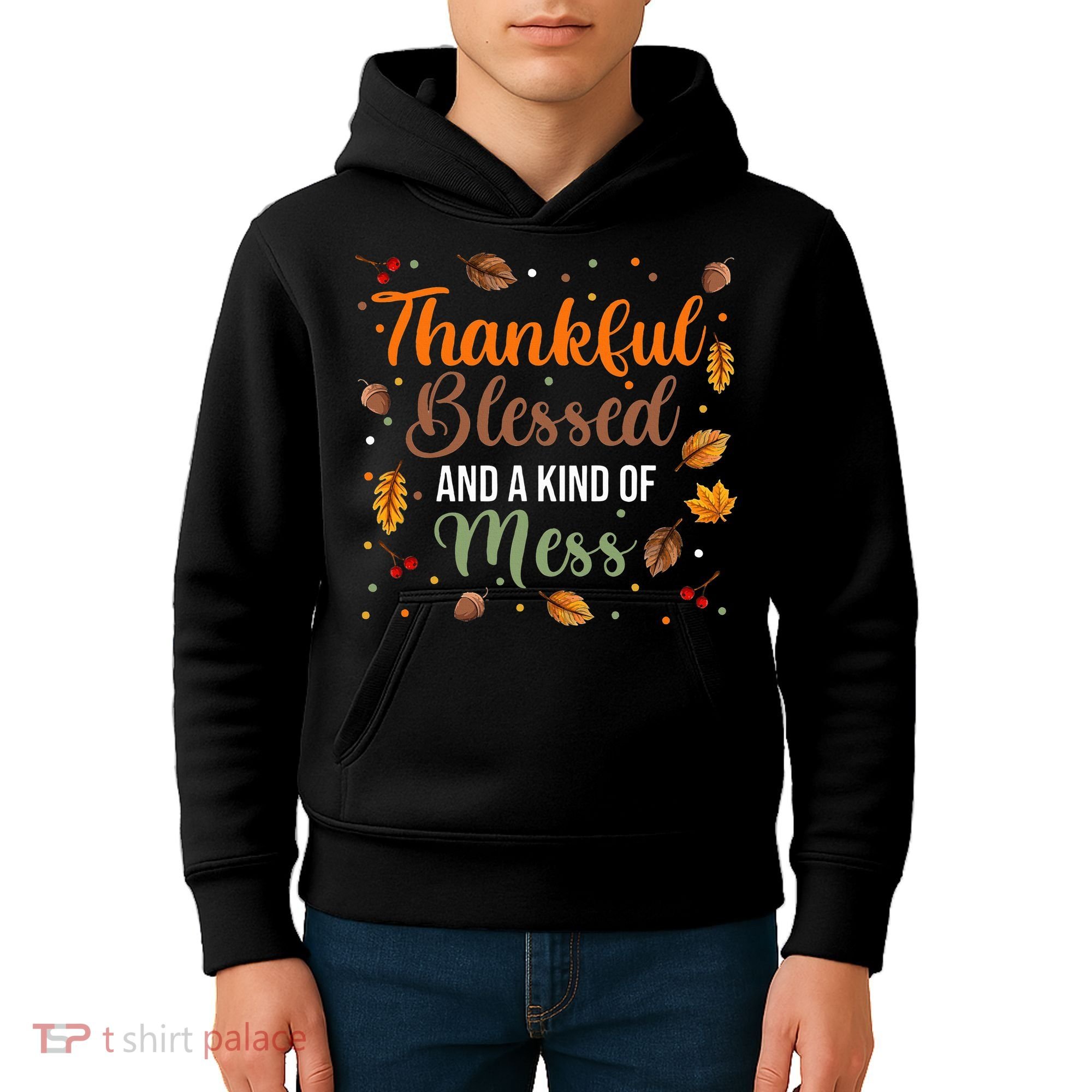 Thanksgiving Fall Thankful Blessed and Kind of A Mess Kids Hoodie
