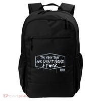 The Fact That We DonT Give A Fuck Backpack thumb 0