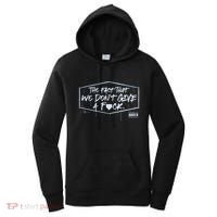 The Fact That We DonT Give A Fuck Women's Hoodie thumb 0