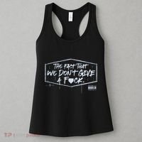 The Fact That We DonT Give A Fuck Women's Tank Top thumb 3