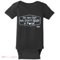 The Fact That We DonT Give A Fuck Baby Bodysuit thumb 0