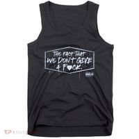 The Fact That We DonT Give A Fuck Tank Top thumb 0
