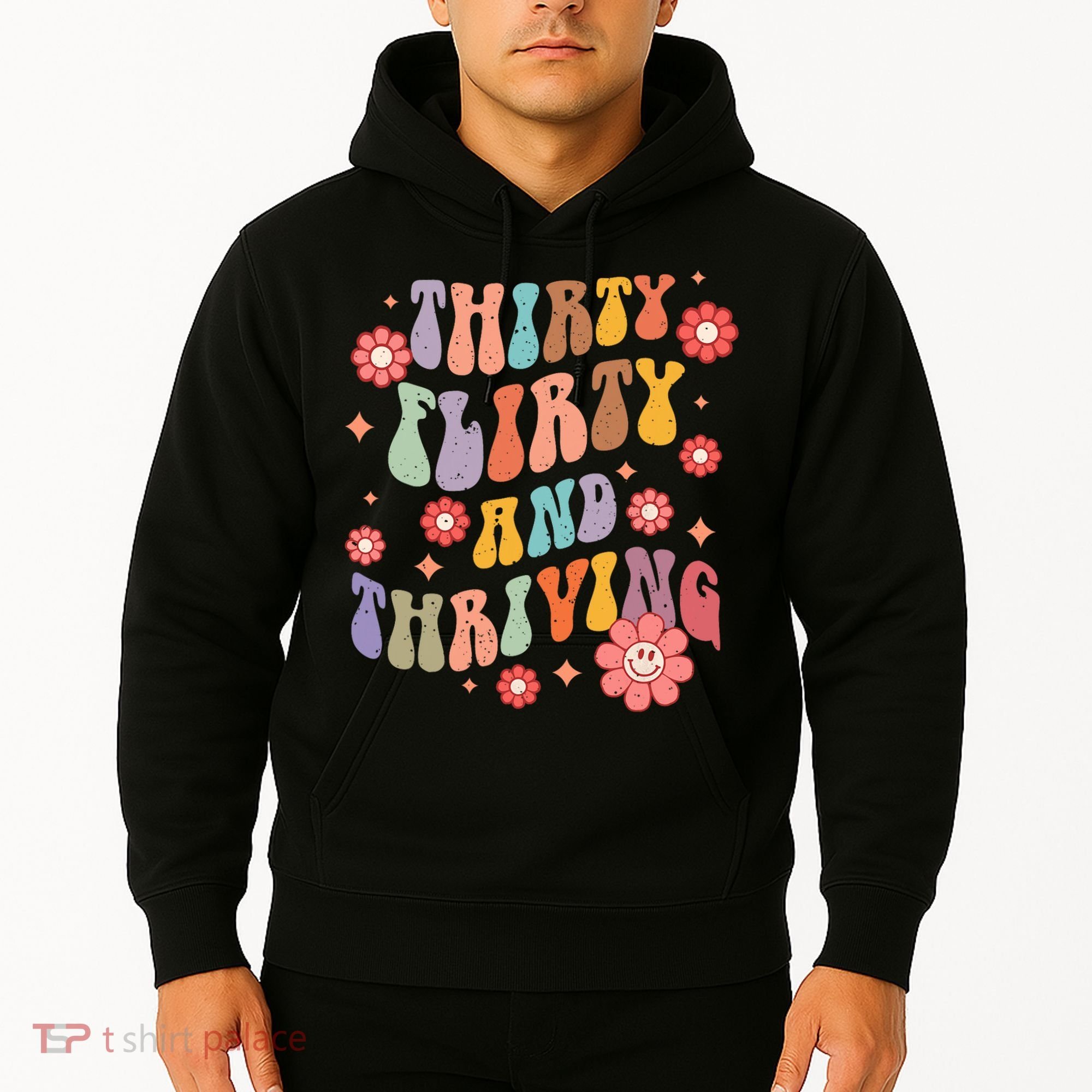 Thirty Flirty & Thriving Groovy 30th Birthday Retro 30 Years Hoodie