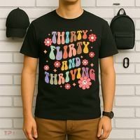 Thirty Flirty & Thriving Groovy 30th Birthday Retro 30 Years T-Shirt thumb 6