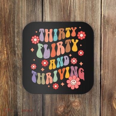 Thirty Flirty & Thriving Groovy 30th Birthday Retro 30 Years Coaster