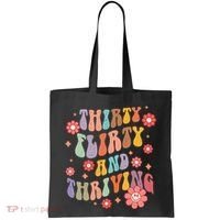 Thirty Flirty & Thriving Groovy 30th Birthday Retro 30 Years Tote Bag thumb 0
