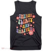 Thirty Flirty & Thriving Groovy 30th Birthday Retro 30 Years Tank Top thumb 0
