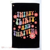 Thirty Flirty & Thriving Groovy 30th Birthday Retro 30 Years Golf Towel thumb 0