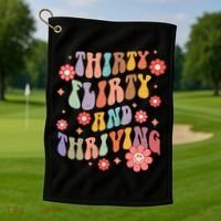 Thirty Flirty & Thriving Groovy 30th Birthday Retro 30 Years Golf Towel thumb 1