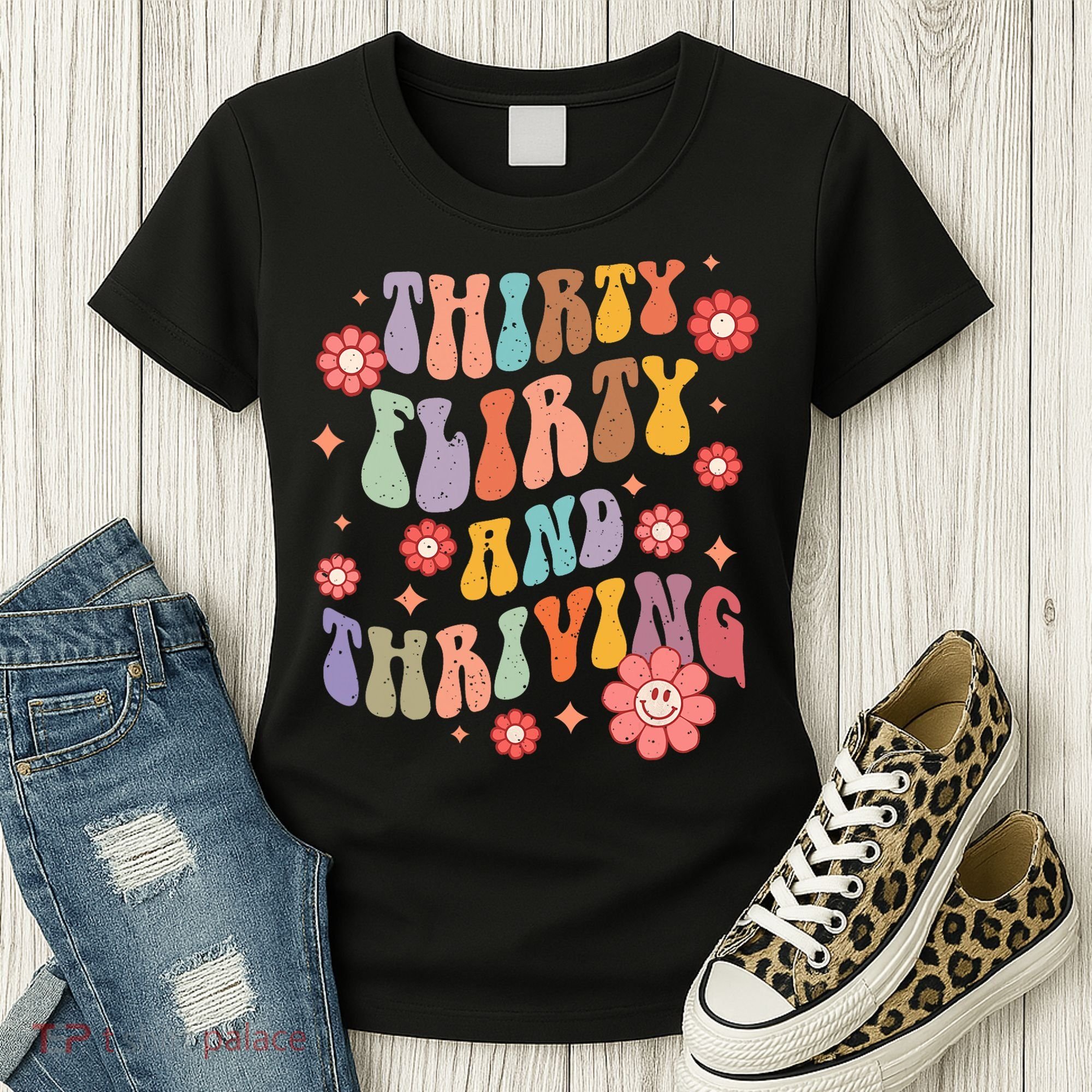 Thirty Flirty & Thriving Groovy 30th Birthday Retro 30 Years Women's T-Shirt