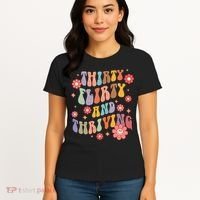 Thirty Flirty & Thriving Groovy 30th Birthday Retro 30 Years Women's T-Shirt thumb 4