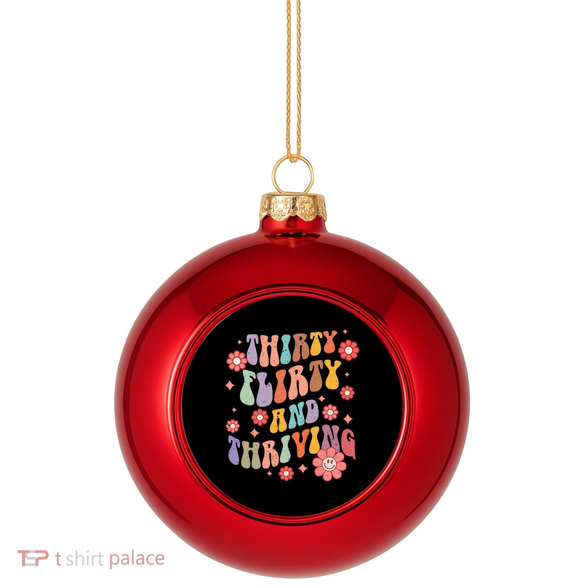 Thirty Flirty & Thriving Groovy 30th Birthday Retro 30 Years Plastic Christmas Ball Ornament