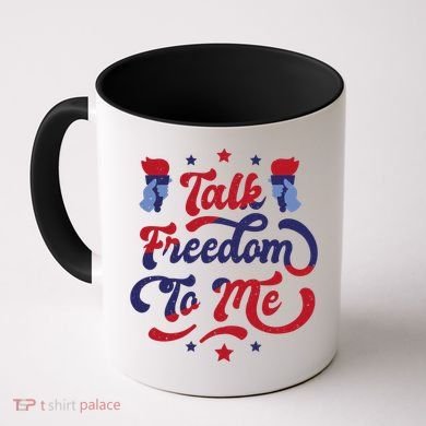Talk Freedom To Me Coffee Mug