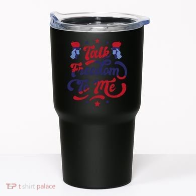 Talk Freedom To Me Tumbler