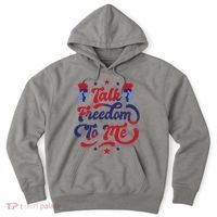 Talk Freedom To Me Hoodie thumb 0