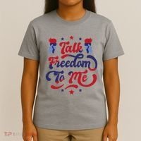 Talk Freedom To Me T-Shirt thumb 4