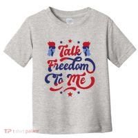 Talk Freedom To Me Toddler T-Shirt thumb 0