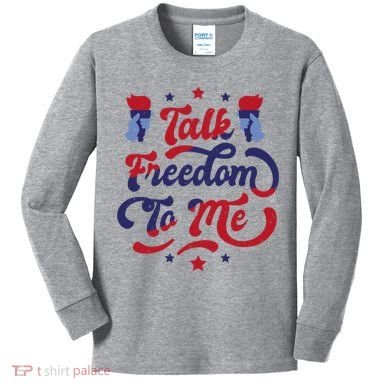 Talk Freedom To Me Kids Long Sleeve Shirt