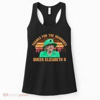Thanks For The Memories Queen Elizabeth II Women's Tank Top thumb 0