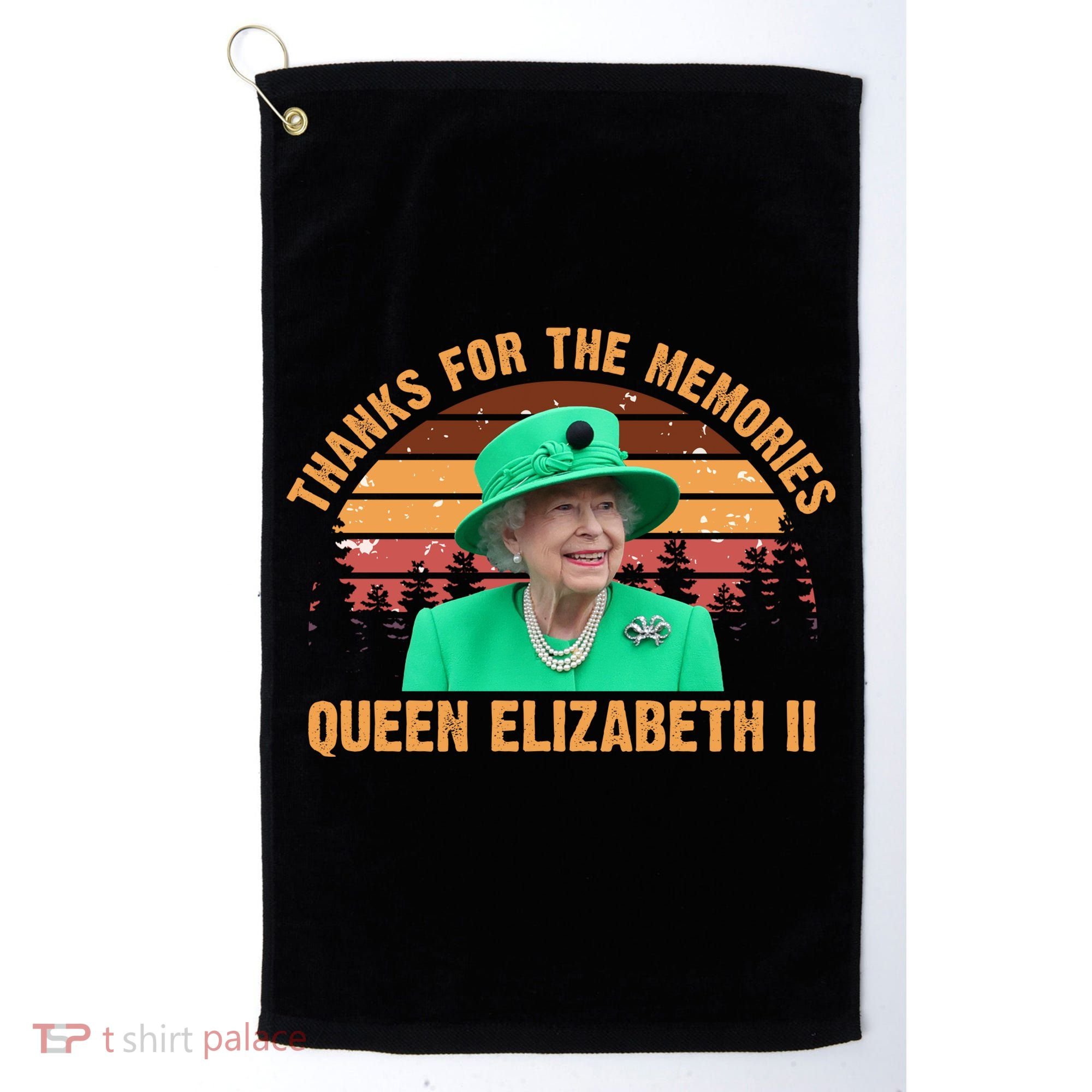 Thanks For The Memories Queen Elizabeth II Golf Towel